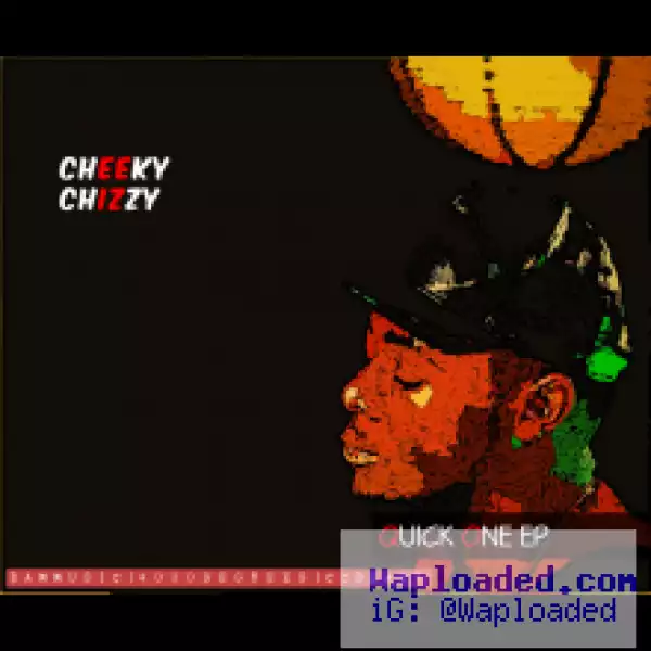 CheekyChizzy - Gully Steady ft. KaySwitch & Eugene